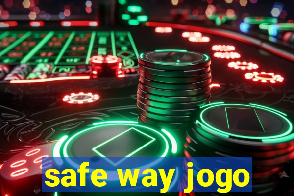 safe way jogo