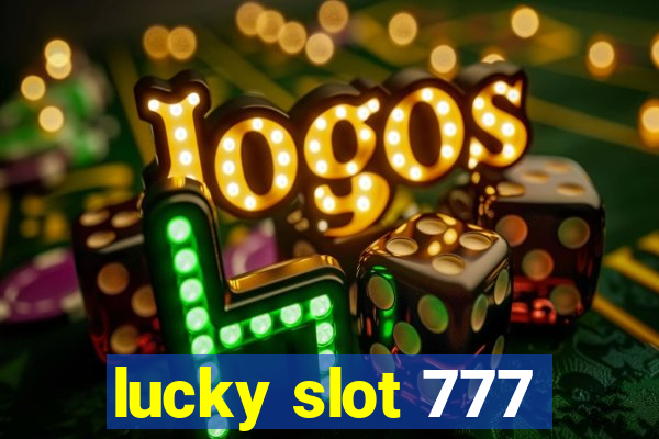 lucky slot 777