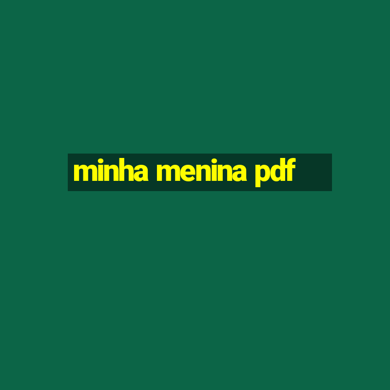 minha menina pdf