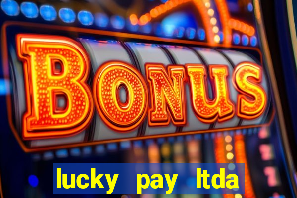 lucky pay ltda plataforma de jogos