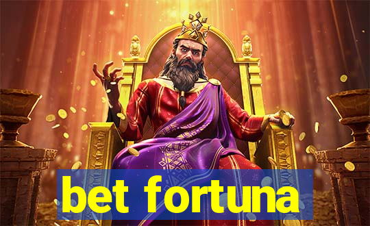 bet fortuna