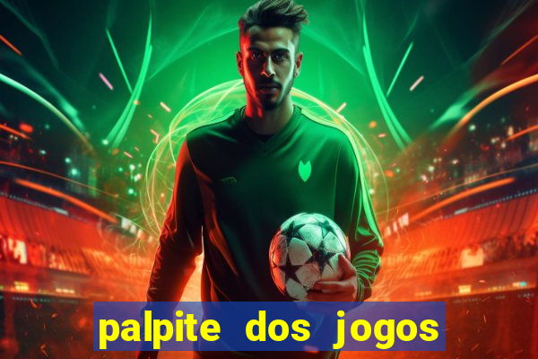 palpite dos jogos de amanh? do brasileir?o