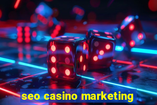 seo casino marketing