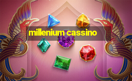 millenium cassino