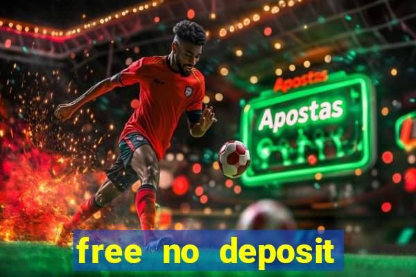 free no deposit money casino