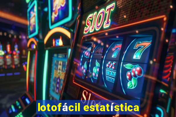 lotofácil estatística