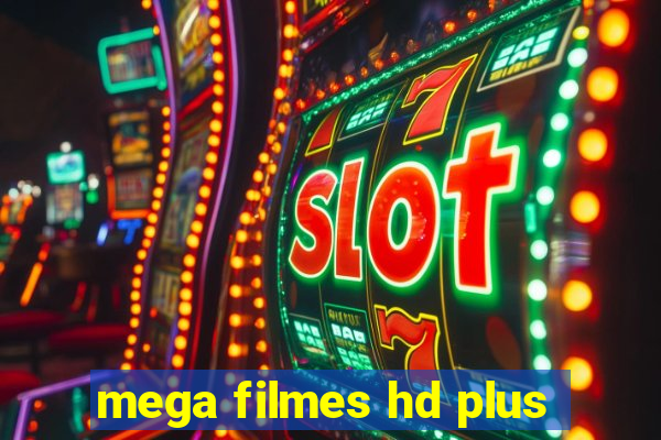 mega filmes hd plus