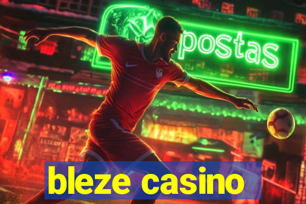 bleze casino