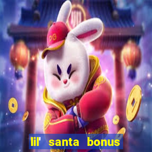 lil' santa bonus buy slot