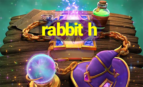 rabbit h