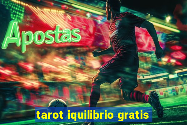 tarot iquilibrio gratis