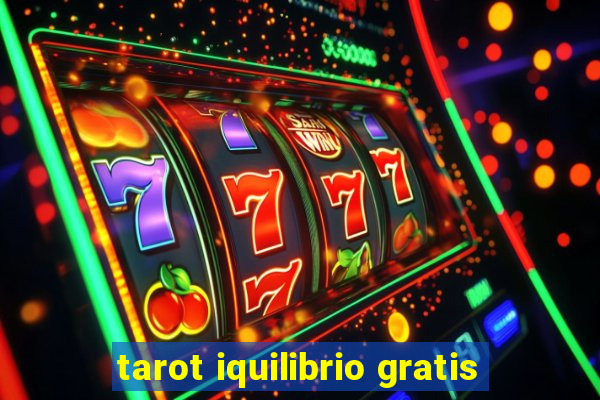 tarot iquilibrio gratis