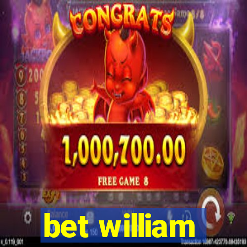 bet william