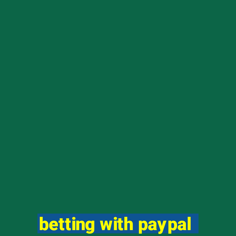 betting with paypal