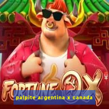 palpite argentina x canada