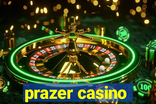 prazer casino