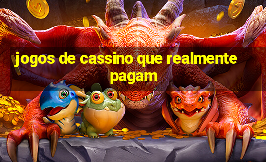 jogos de cassino que realmente pagam