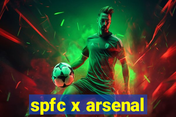 spfc x arsenal