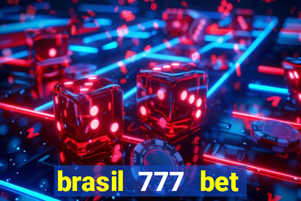 brasil 777 bet como jogar