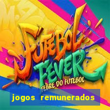 jogos remunerados para ganhar dinheiro