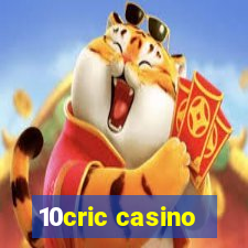 10cric casino