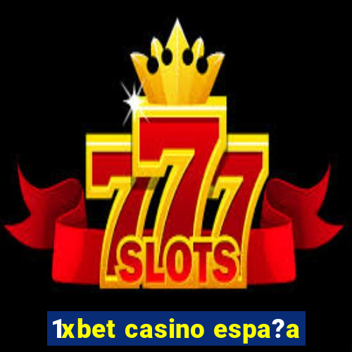 1xbet casino espa?a