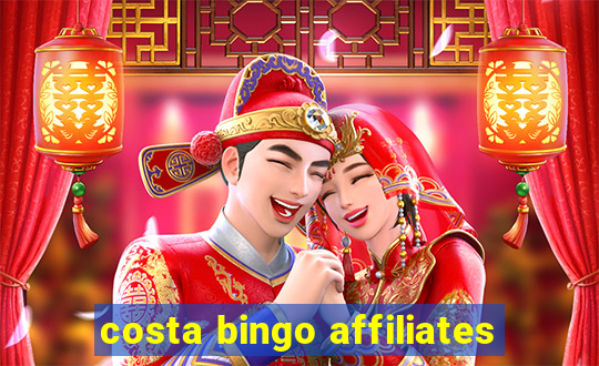 costa bingo affiliates