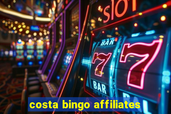 costa bingo affiliates