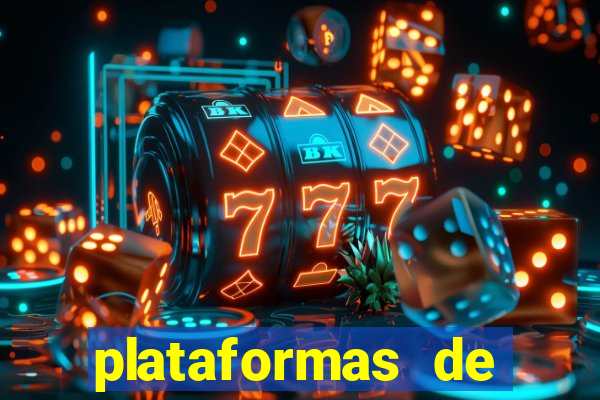 plataformas de jogos de aposta cassino