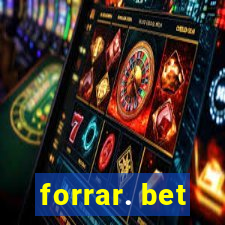 forrar. bet