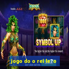 jogo do o rei le?o