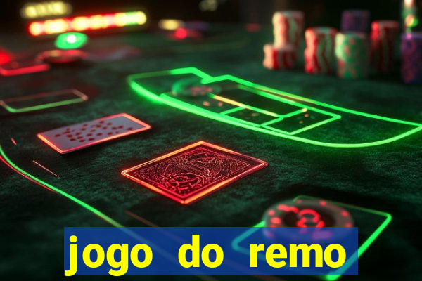 jogo do remo online gratis