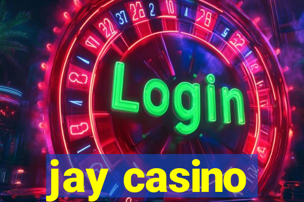 jay casino