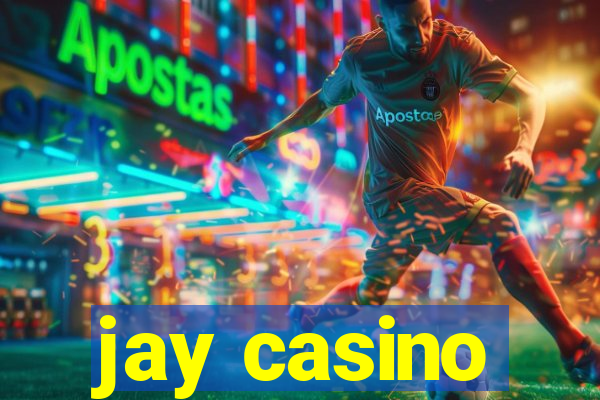 jay casino