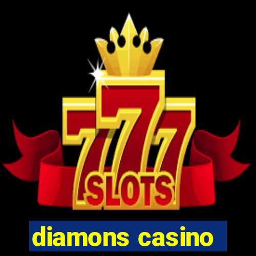 diamons casino