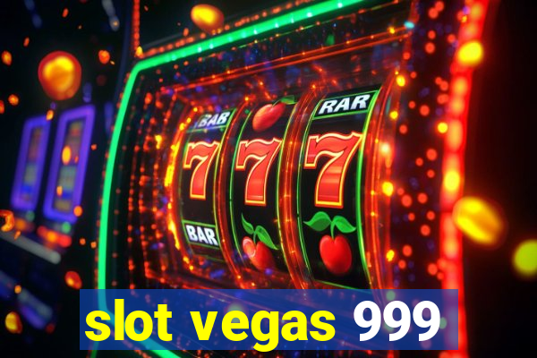 slot vegas 999