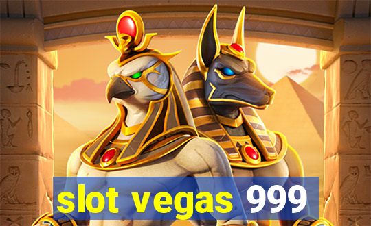 slot vegas 999