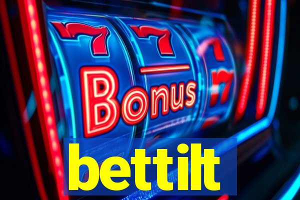 bettilt