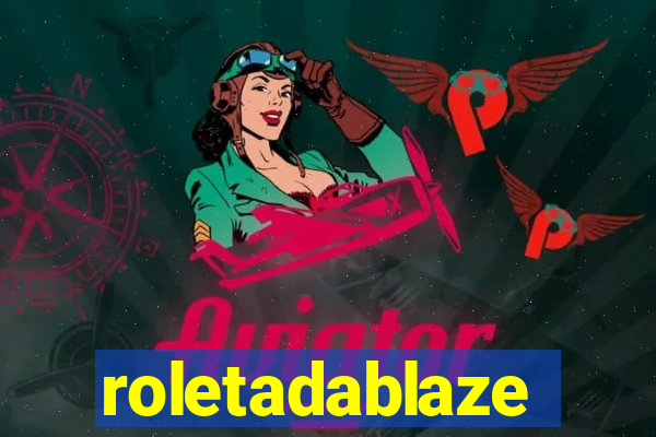 roletadablaze