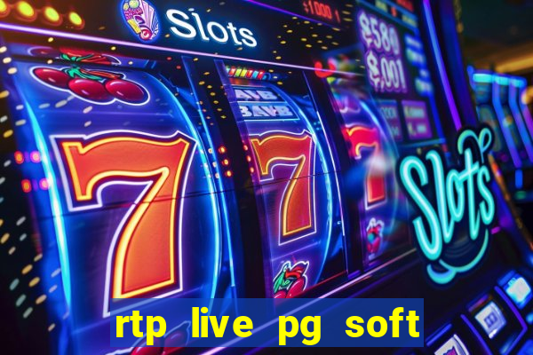 rtp live pg soft slot gacor jackpot