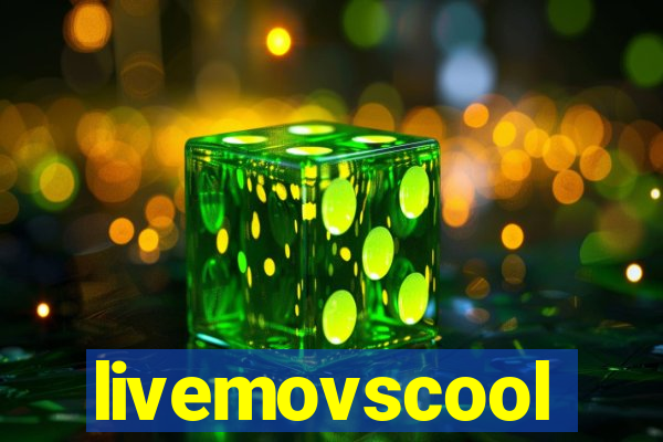 livemovscool