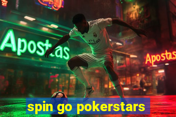 spin go pokerstars