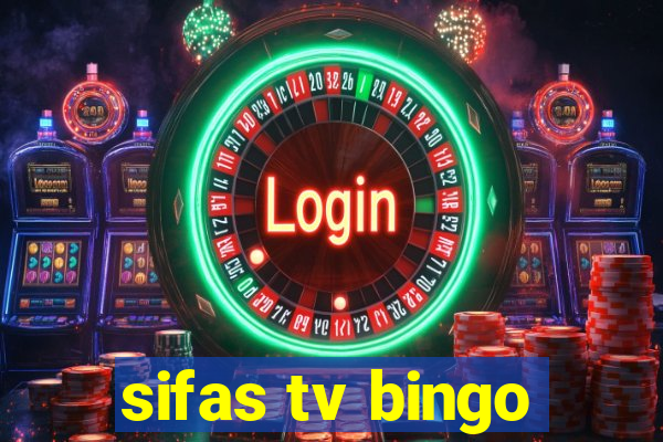 sifas tv bingo