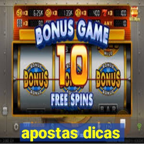 apostas dicas