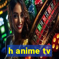 h anime tv