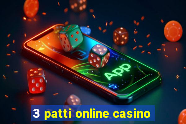 3 patti online casino