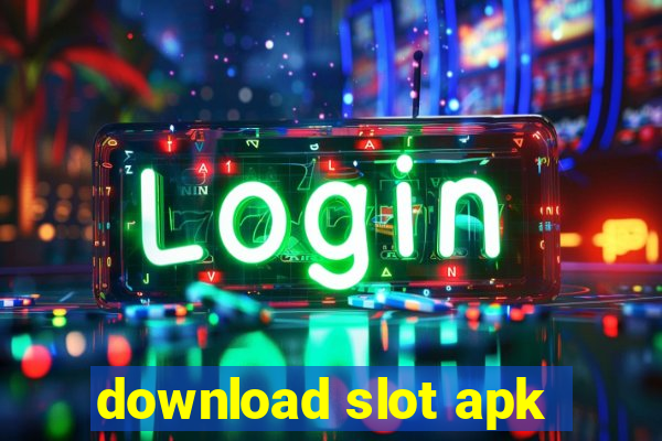 download slot apk