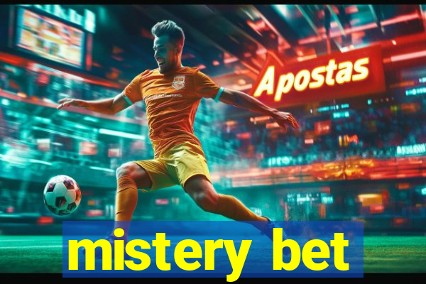 mistery bet