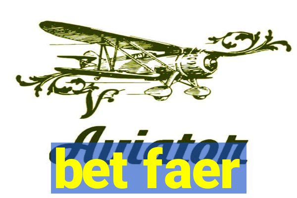 bet faer