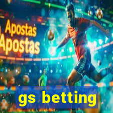 gs betting